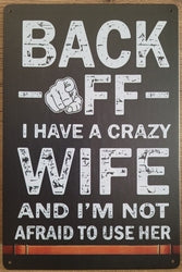 Back Off, Crazy Wife - Emaillebord