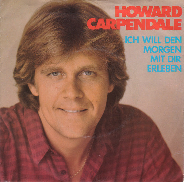 Howard Carpendale – Ich will den Morgen mit dir erleben