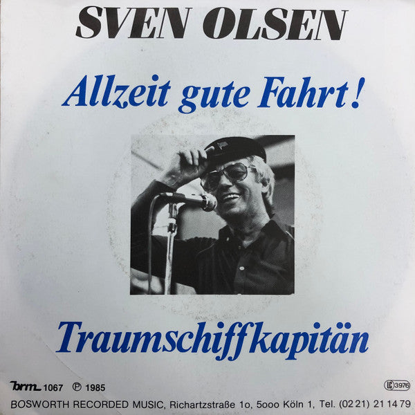 Sven Olsen – „Allzeit gute Fahrt!“