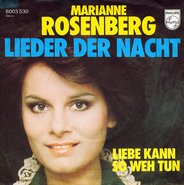 Marianne Rosenberg – Lieder der Nacht / Liebe kann so weh tun