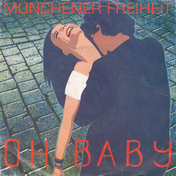 Münchener Freiheit – Oh Baby