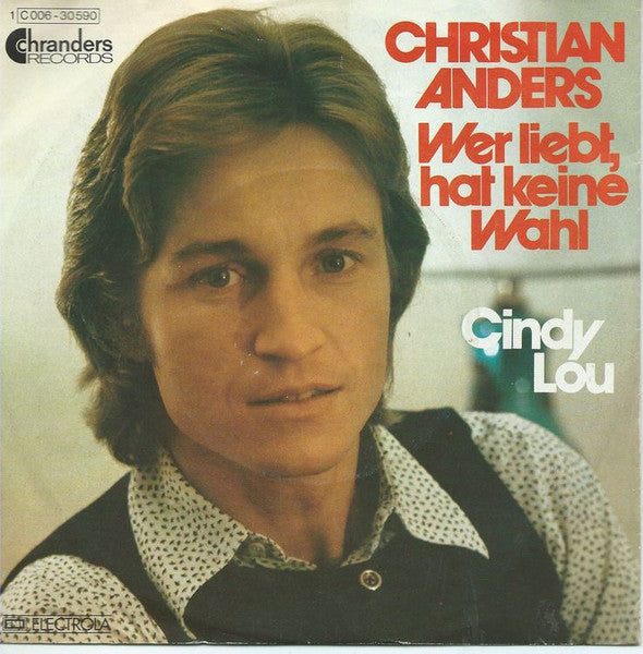 Christian Anders – Wer liebt, hat keine Wahl