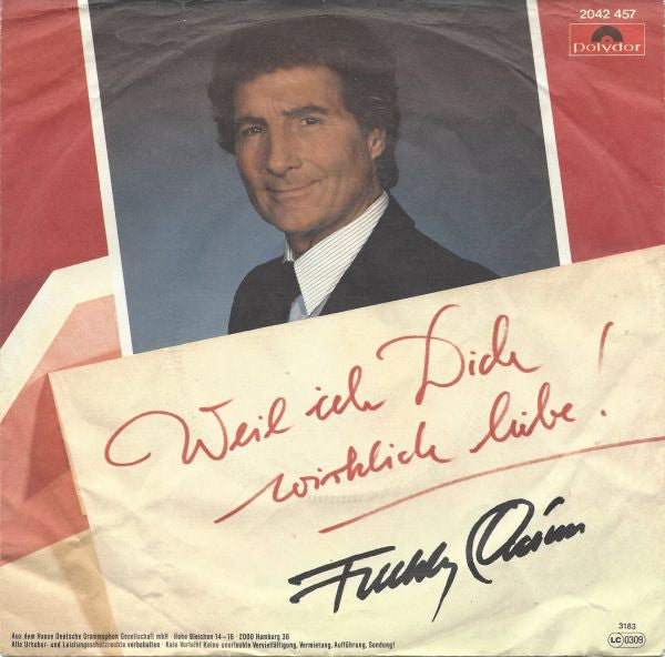 Freddy Quinn – „Weil ich Dich wirklich liebe!“