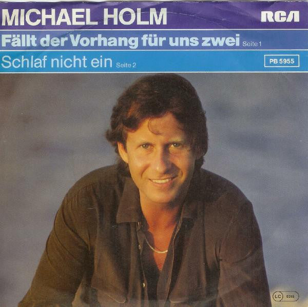 Michael Holm – „Fällt der Vorhang für uns zwei“