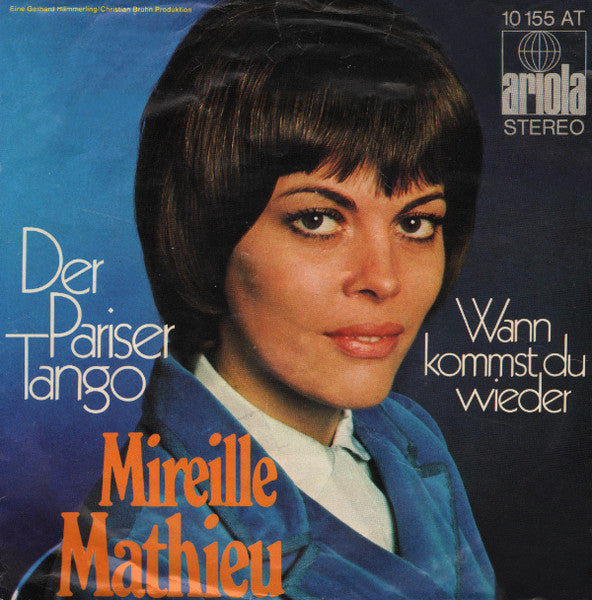 Mireille Mathieu – Der Pariser Tango / Wann kommst du wieder