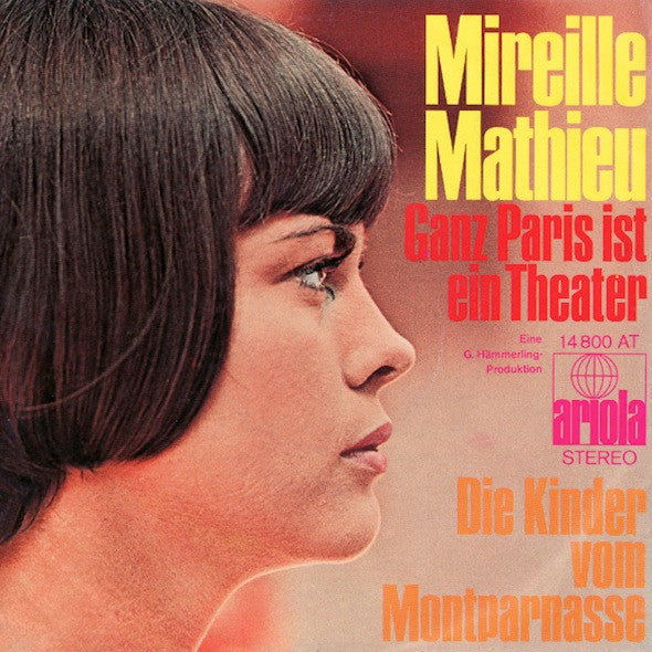 Mireille Mathieu – Ganz Paris ist ein Theater