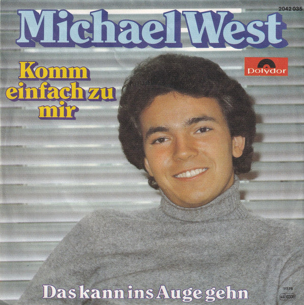 Michael West – Komm Einfach Zu Mir