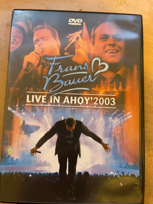 Frans Bauer / Live In Ahoy 2003