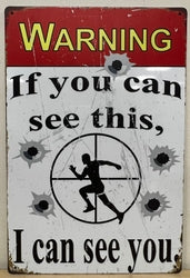 Warning, If You See This, I Can See You - Emaillebord