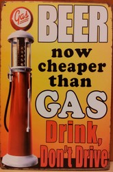 Beer Now Cheaper Than Gas - Emaillebord