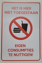Eigen Consumptie Niet Toegestaan - Emaillebord
