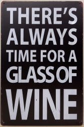 There's Always Time For Wine - Emaillebord