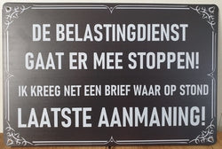 Belastingdienst Gaat Stoppen - Emaillebord