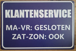 Klantenservice Gesloten - Emaillebord