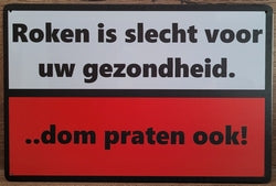 Roken Is Slecht - Emaillebord