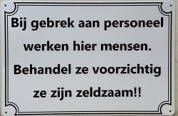 Gebrek Aan Personeel - Emaillebord