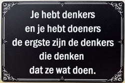 Denkers En Doeners - Emaillebord
