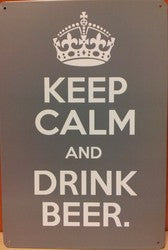 Keep Calm And Drink Beer - Emaillebord