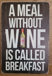 A Meal Without Wine - Emaillebord
