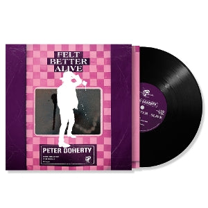 Peter Doherty - Felt Better Alive - 1 LP