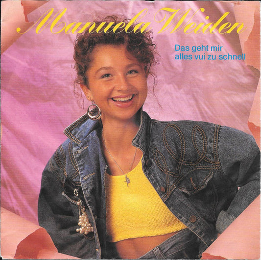Manuela Weiden – Das Geht Mir Alles Vui Zu Schnell