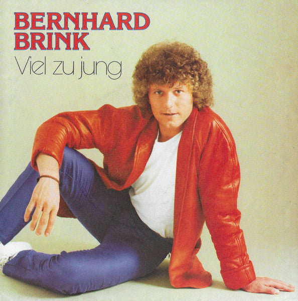 Bernhard Brink- „Viel zu jung“