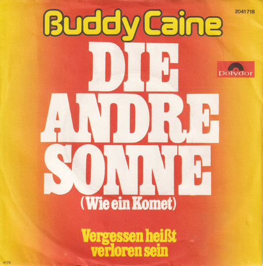 Buddy Caine – „Die andre Sonne (Wie ein Komet)“