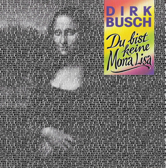 Dirk Busch – Du bist keine Mona Lisa