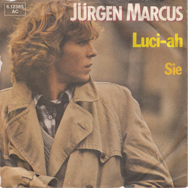 Jürgen Marcus – Luci-ah / Sie