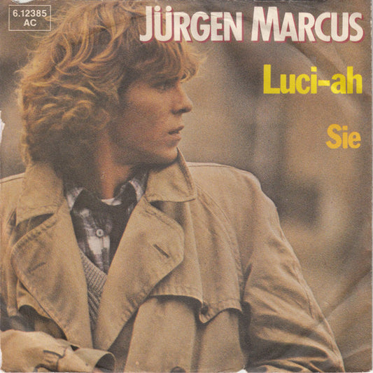 Jürgen Marcus – Luci-ah / Sie