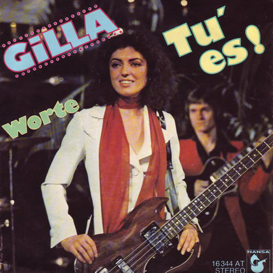 Gilla – Tu’ es!