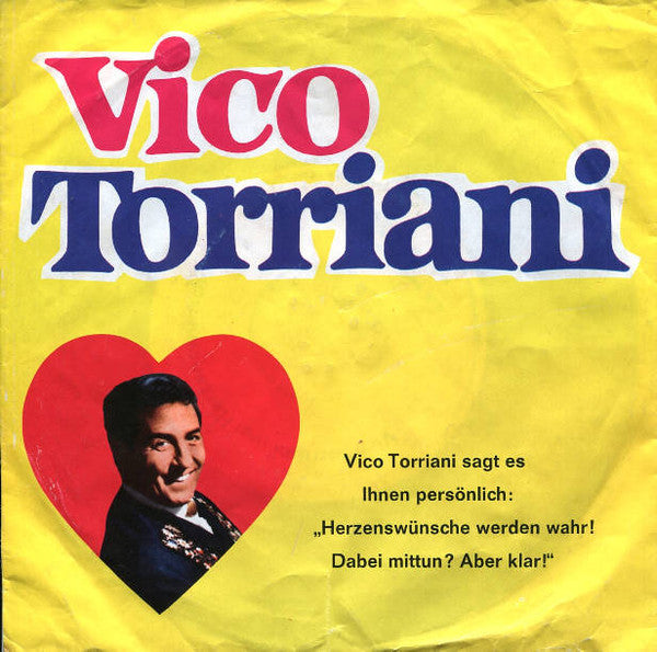 Vico Torriani – „Herzenswünsche werden wahr!“