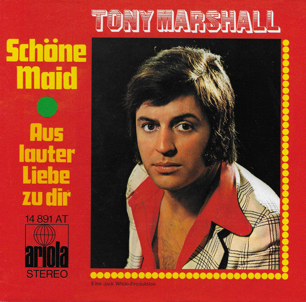 Tony Marshall – Schöne Maid