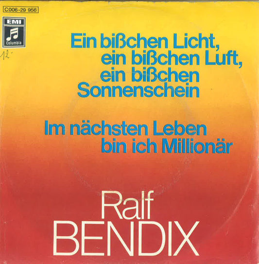 Ralf Bendix – „Ein bißchen Licht, ein bißchen Luft, ein bißchen Sonnenschein
