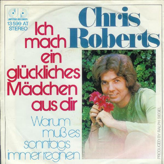 Chris Roberts – Ich mach ein glückliches Mädchen aus dir