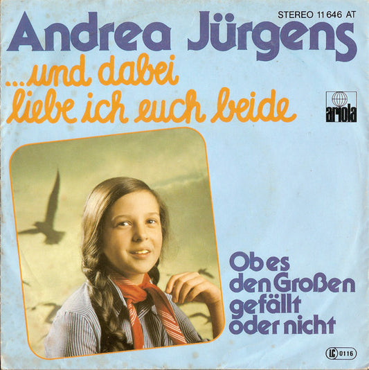 Andrea Jürgens – …und dabei liebe ich euch beide