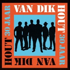 Van Dik Hout - 30 Jaar - 2 LP